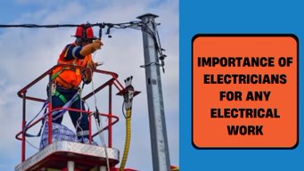 importance of electricians for any electrical work
