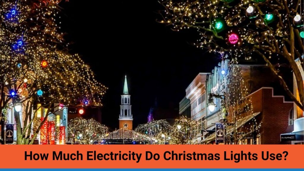 how much electricity do christmas lights use